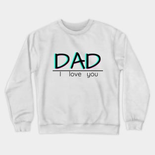 Dad Shirt Father Day Shirt Husband Gift Daddy Gift New Dad Gift Daddy Shirt Dad Gift for Dad Hero Husband Shirt Daddy Shirt-07 Crewneck Sweatshirt